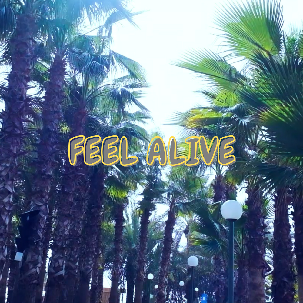 Feel Alive
